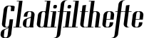 Gladifilthefte font