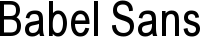 Babel Sans font