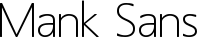 Mank Sans font
