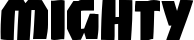 Mighty font