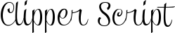 Clipper Script font