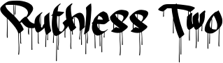Ruthless Two font
