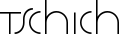 Tschich font