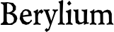Berylium font