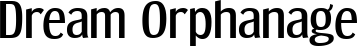 Dream Orphanage font