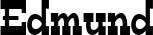 Edmund font