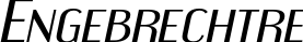 Engebrechtre font