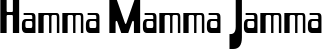 Hamma Mamma Jamma font