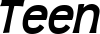 Teen font
