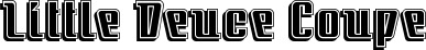 Little Deuce Coupe font