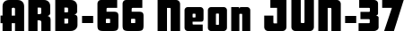 ARB-66 Neon JUN-37 font