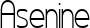Asenine font