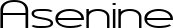 Asenine font