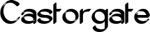 Castorgate font