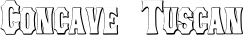 Concave Tuscan font