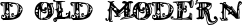 D Old Modern font