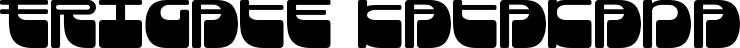Frigate Katakana font