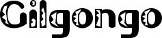 Gilgongo font