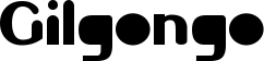 Gilgongo font