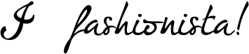 I’m fashionista! font