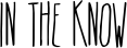 In The Know font