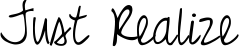 Just Realize font