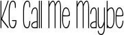 KG Call Me Maybe font