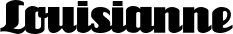 Louisianne font