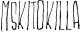 Mskitokilla font