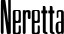 Neretta font