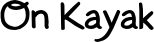 On Kayak font