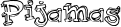 Pijamas font