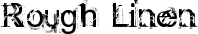 Rough Linen font