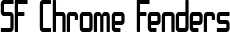 SF Chrome Fenders font