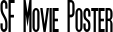 SF Movie Poster font