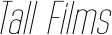 Tall Films font
