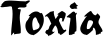 Toxia font