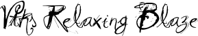 Vtks Relaxing Blaze font