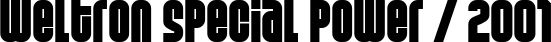 Weltron Special Power / 2001 font