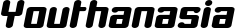 Youthanasia font