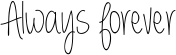 Always forever font