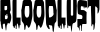 Bloodlust font