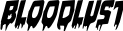 Bloodlust font