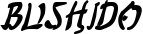 Bushido font