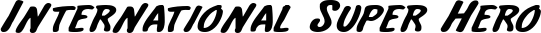 International Super Hero font