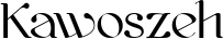 Kawoszeh font