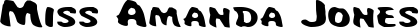 Miss Amanda Jones font