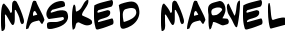 Masked Marvel font