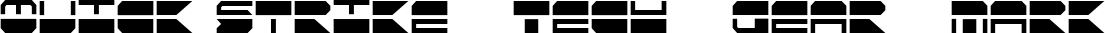 Quick Strike + Tech + Gear + Mark font