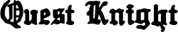 Quest Knight font